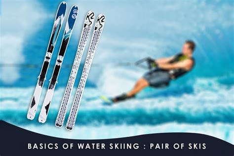 The Basics of Water Skiing